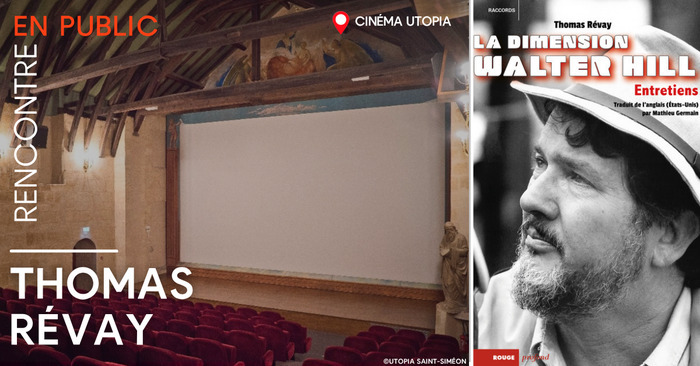 Rencontre avec Thomas Révay, Cinéma Utopia, Bordeaux