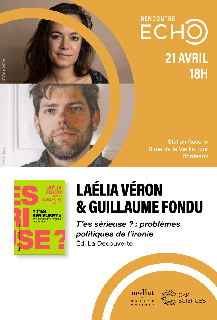 Rencontre ECHO avec Laélia VERON & Guillaume FONDU, Station Ausone, Bordeaux