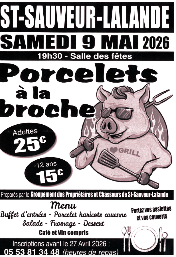 Repas porcelets à la broche Salle des Fêtes Saint-Sauveur-Lalande 2026-05-09