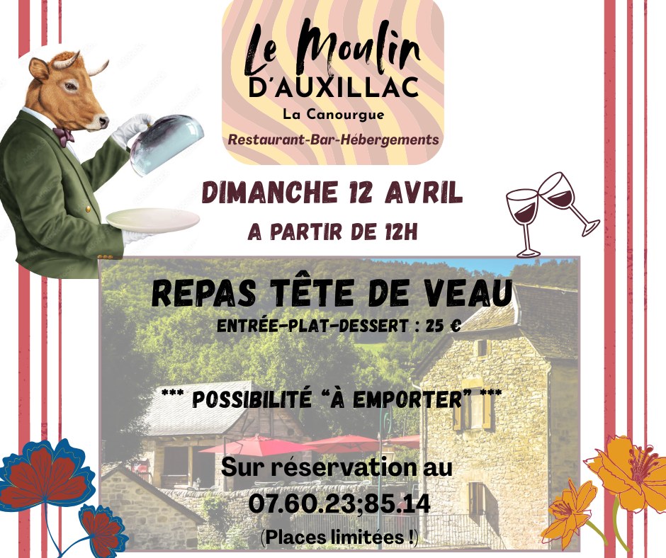 REPAS TÊTE DE VEAU AU MOULIN Auxillac La Canourgue
