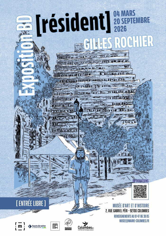 [résident] Exposition BD Gilles Rochier Musée d'art et d'histoire de Colombes Colombes