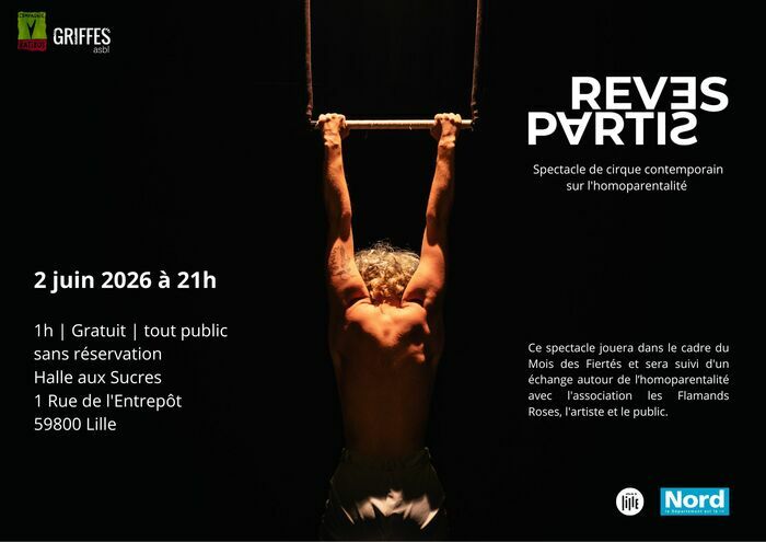 Rêves Partis Halle au Sucre Lille