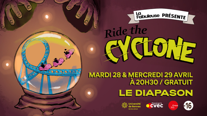 Ride the Cyclone Le Diapason – Université de Rennes Rennes