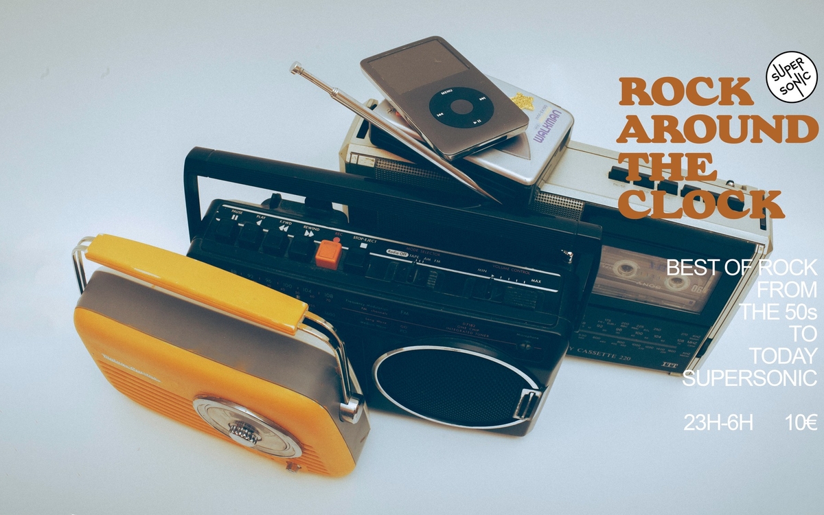 Rock Around The Clock / La nuit retour vers le futur SUPERSONIC Paris
