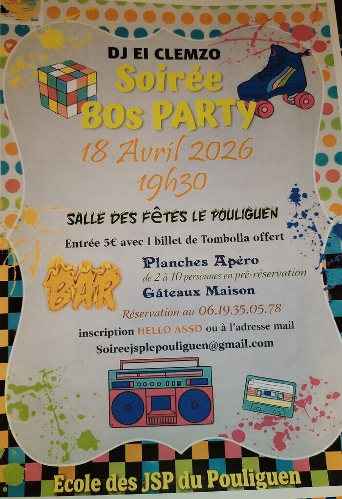 Soirée 80s party, Salle André Ravache, Le pouliguen
