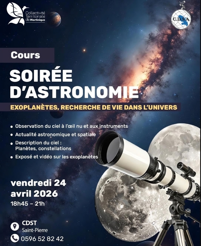 SOIRÉE DE DÉCOUVERTE DE L’ASTRONOMIE « Les Exoplanètes – La recherche de vie dans l’univers », Saint-Pierre Martinique, Saint-Pierre