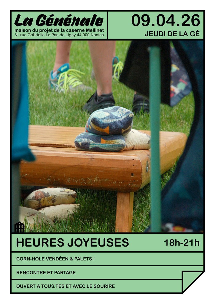 Soirée Heures Joyeuses Caserne Mellinet/La Générale Nantes