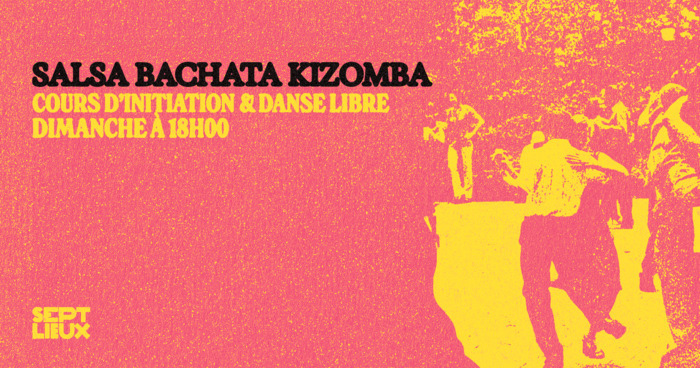 Soirée Salsa Bachata Kizomba Sept Lieux Versailles