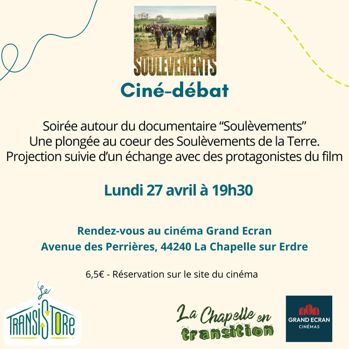 Soulèvements – Ciné-débat, Cinéma le Grand Ecran, La Chapelle-sur-Erdre