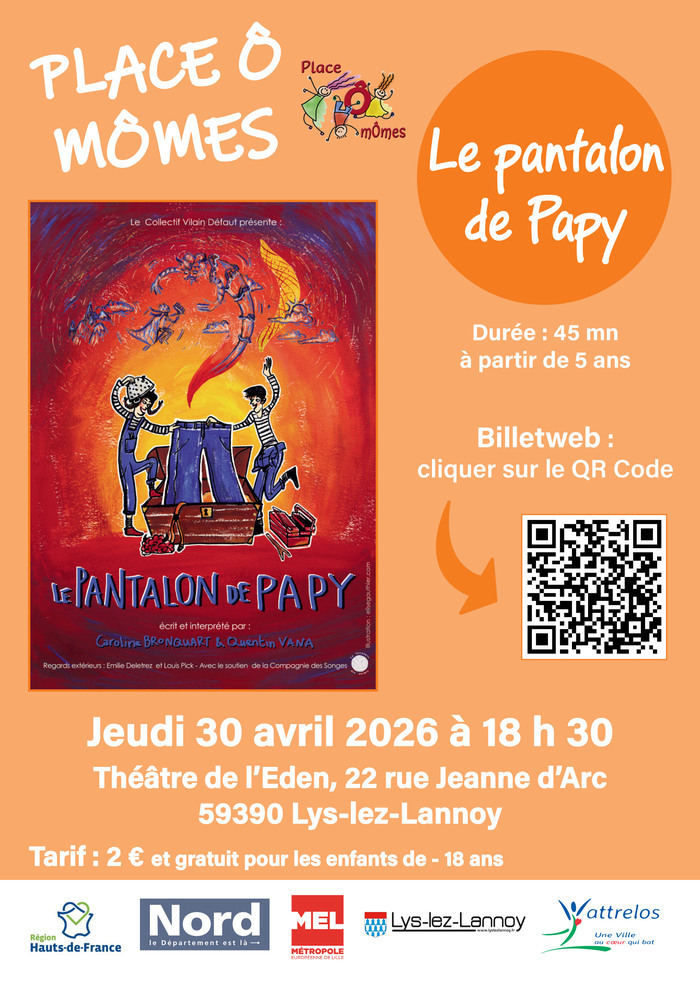 Spectacle « Le pantalon de Papy », Théâtre de l&rsquo;Eden, Lys-lez-Lannoy