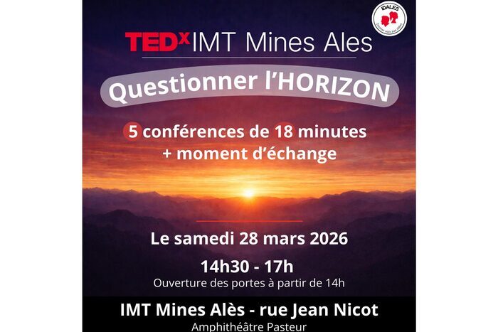 TEDxIMT Mines Ales, IMT Mines Alès – Campus de Clavière, Alès