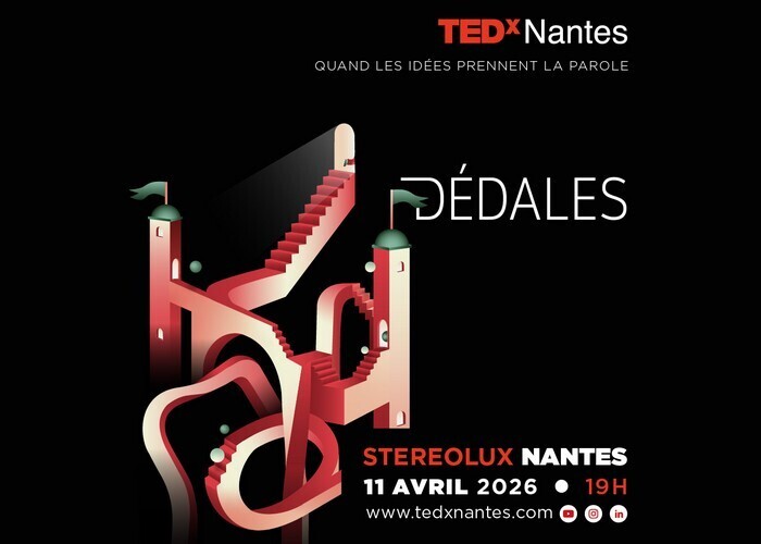 TEDxNantes 2026 : Dédales Stereolux – La Fabrique Ile de Nantes Nantes