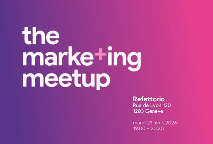 The Marketing Meetup Genève, Autre lieu, Genève