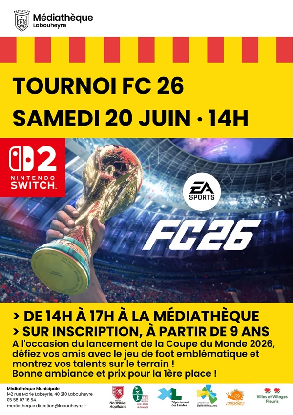 Tournoi jeu vidéo FC 26 sur Nintendo Switch 2 142 rue Marie Labeyrie Labouheyre 2026-06-20