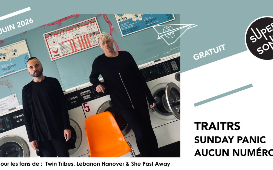 Traitrs • Sunday Panic • Aucun Numéro SUPERSONIC Paris