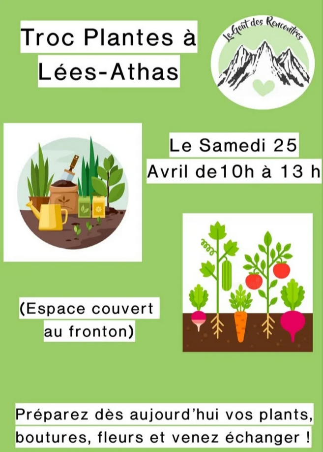 Troc de plantes Goût des rencontres Lées-Athas