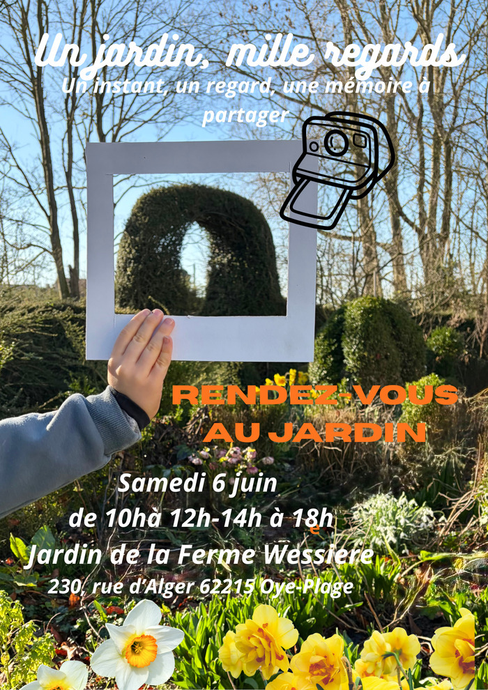 « Un jardin, mille regards », Jardin de la Ferme Wessière, Oye-Plage