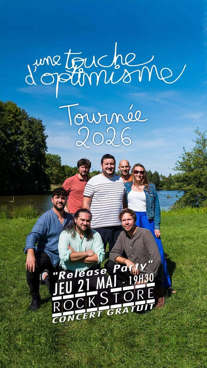 Une Touche d&rsquo;Optimisme/Sortie d&rsquo;Album Gratuite Le Rockstore Montpellier