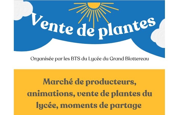 Vente de plantes – par les BTS du Lycée Grand Blottereau Lycée Professionnel Agricole Le Grand Blottereau Nantes