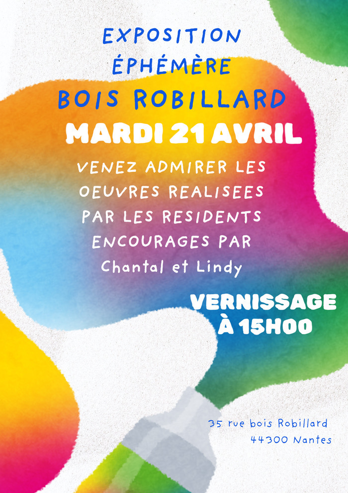 Vernissage et exposition éphémère au Bois Robillard, EHPAD korian bois Robillard, Nantes