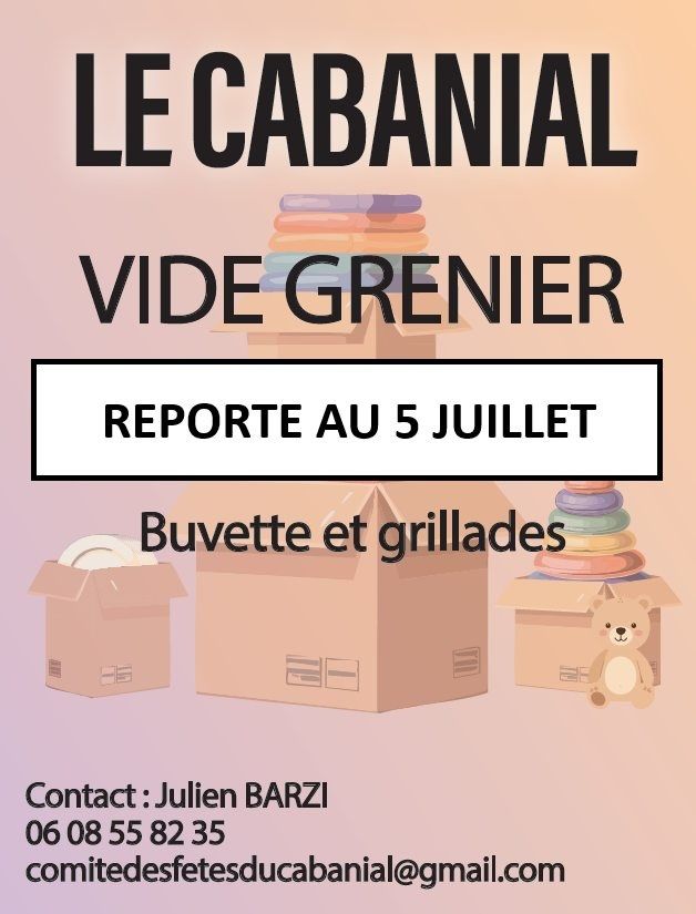 VIDE GRENIER AU CABANIAL AU VILLAGE Le Cabanial 2026-07-05