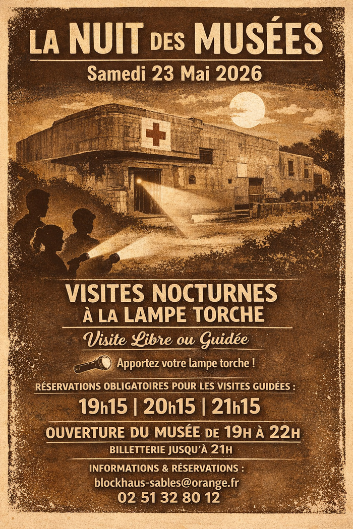 Visite guidée à la lampe torche Le Musée du Blockhaus Hôpital Les Sables-d'Olonne