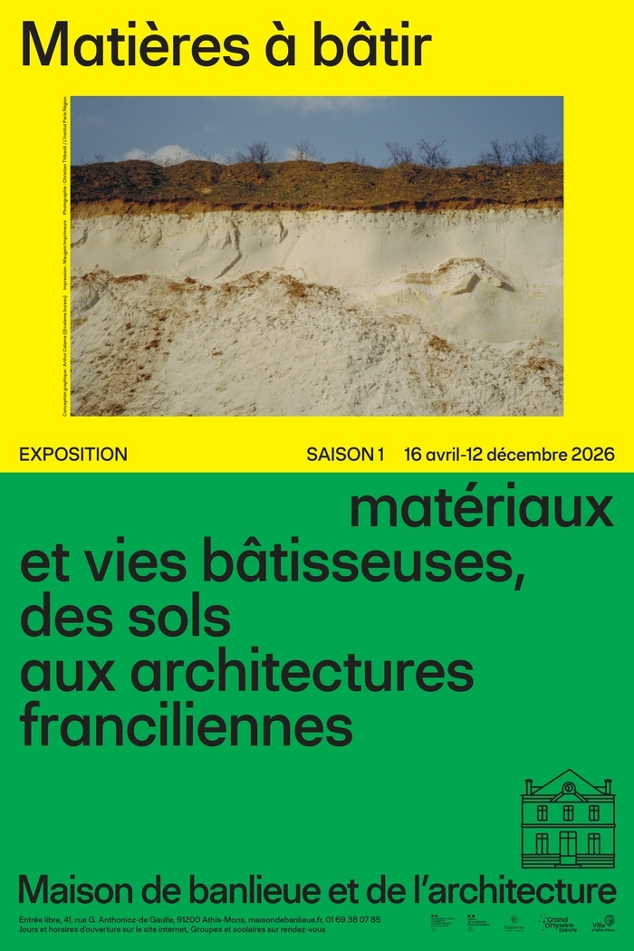Visite guidée de l'exposition "Matières à bâtir" Maison de banlieue et de l'architecture Athis-Mons