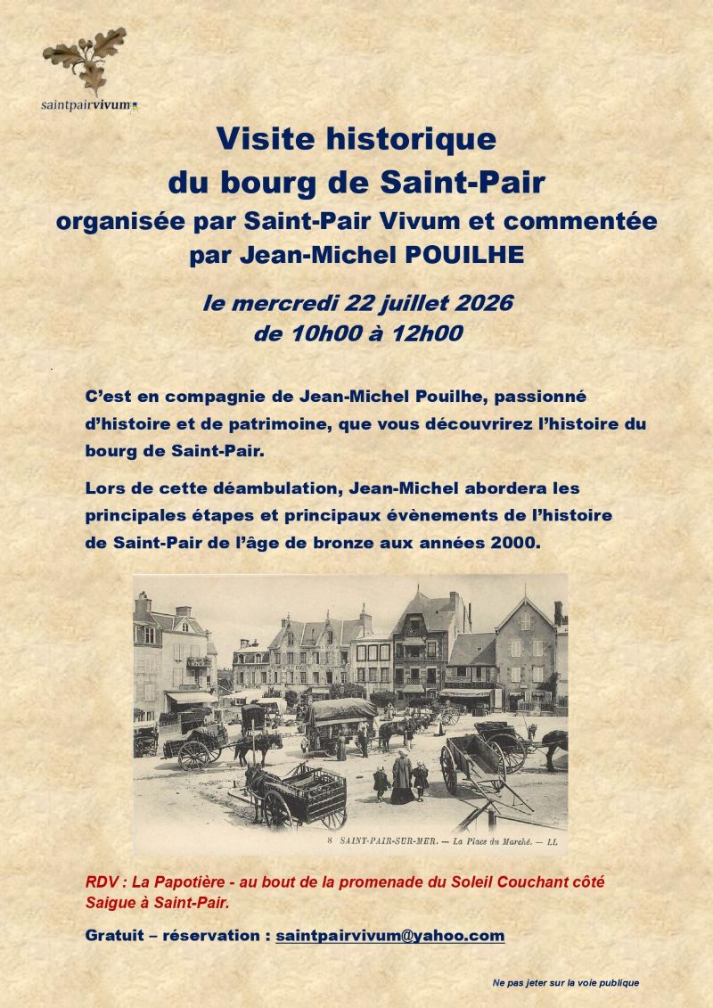 Visite guidée du bourg de Saint-Pair RDV La Papotière au bout de la promenade du Soleil Couchant côté Saigue à Saint-Pair. Saint-Pair-sur-Mer