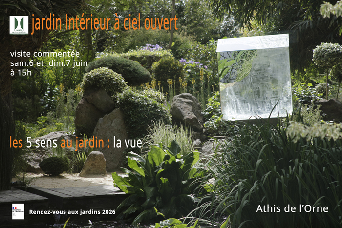 Visite guidée : La vue et l'imaginaire au jardin Jardin intérieur à ciel ouvert Athis-Val de Rouvre