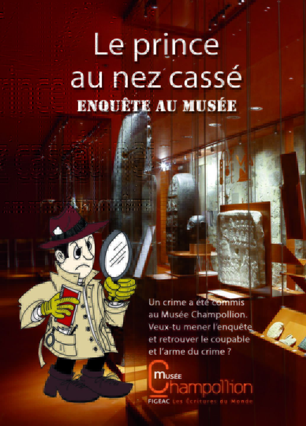 Visite Jeu Le Prince au Nez Cassé, Enquête au Musée  Figeac