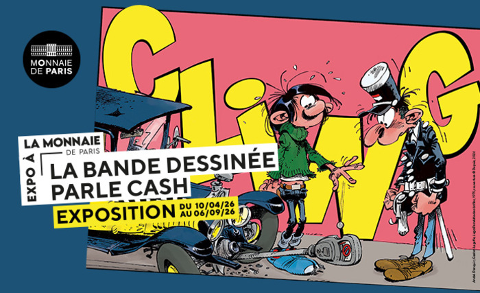 Visite libre - Exposition "CLING ! La bande dessinée parle cash" La Monnaie de Paris Paris