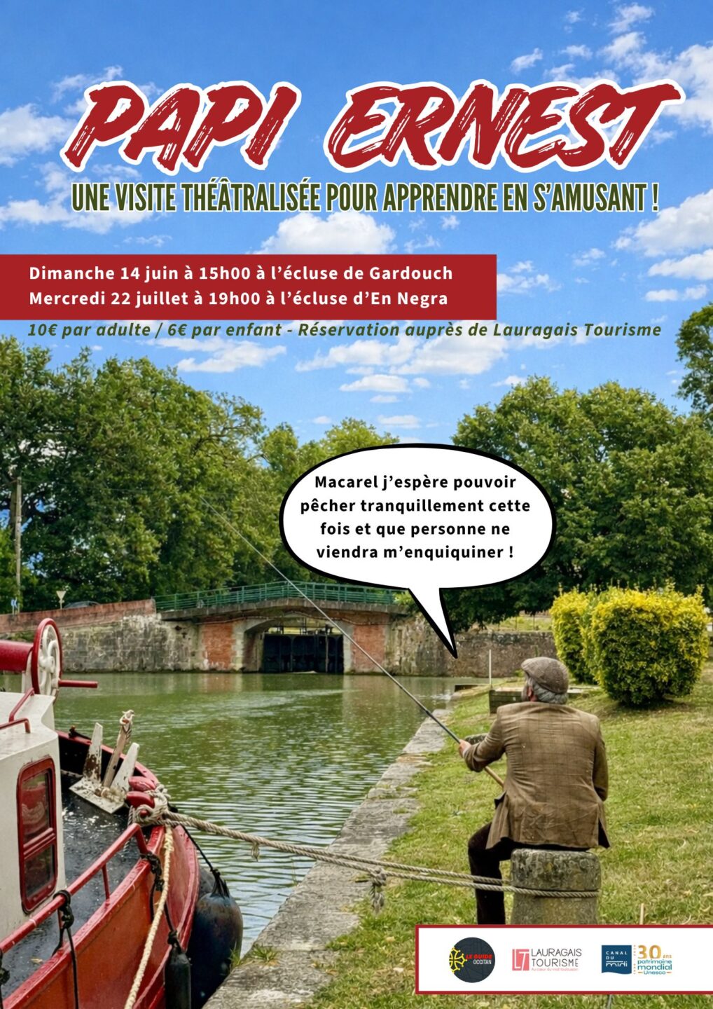 VISITE THEÂTRALISÉE DU CANAL DU MIDI ECLUSE DE NEGRA Montesquieu-Lauragais