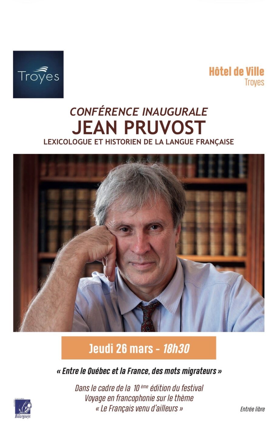 Voyage en francophonie Conférence inaugurale  Troyes