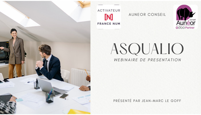 Webinaire de présentation AsQualio, Aunéor Conseil, Velleron