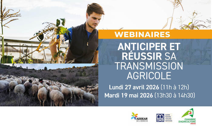 WEBINAIRES Anticiper et réussir sa transmission agricole, Chambre d&rsquo;agriculture de l&rsquo;Ardèche, Privas (07), Privas