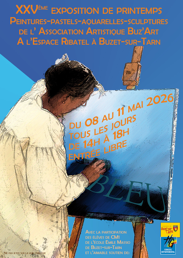 XXVème EXPOSITION DE PRINTEMPS, Espace Ribatel, Buzet-sur-Tarn