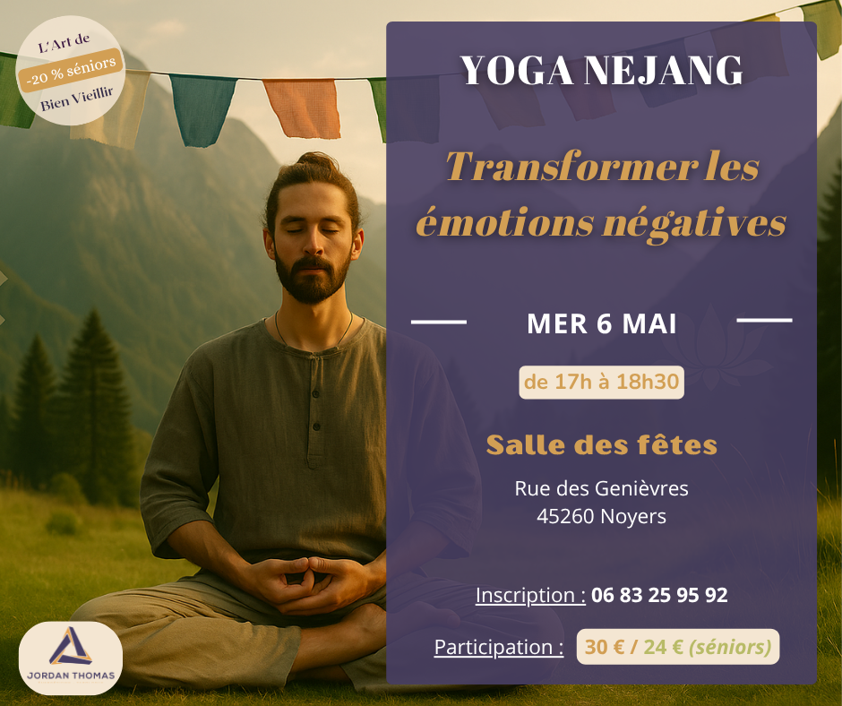 Yoga Nejang Transformer les émotions négatives  Noyers