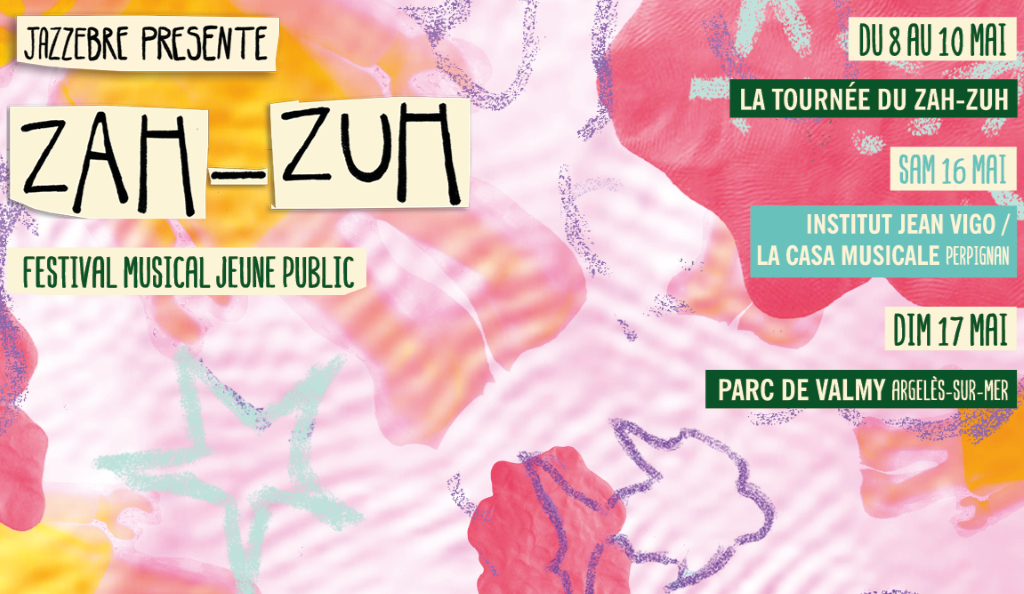 ZAH-ZUH FESTIVAL LA FÊTE FARFELUE DU MONDE POINTU Rue Jean Vielledent Perpignan