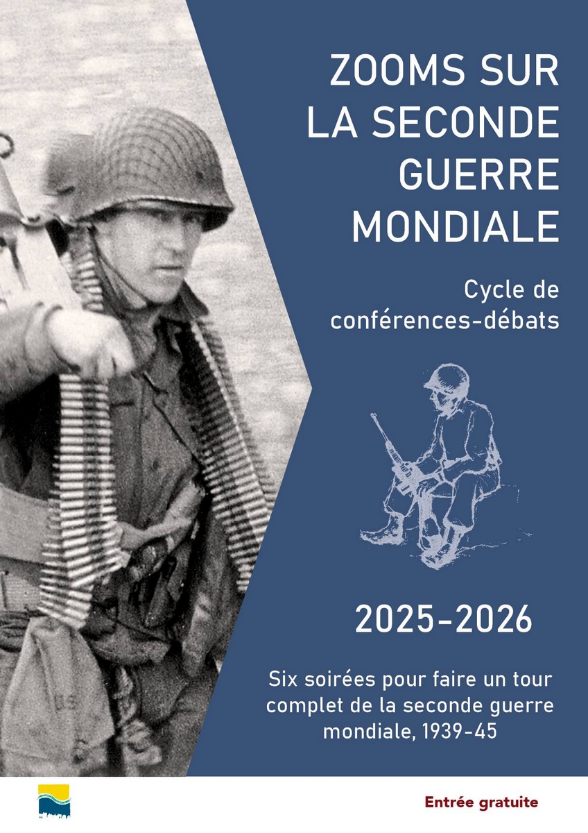 Zooms sur la Seconde Guerre mondiale Cycle de conférences-débats  Saint-Épain