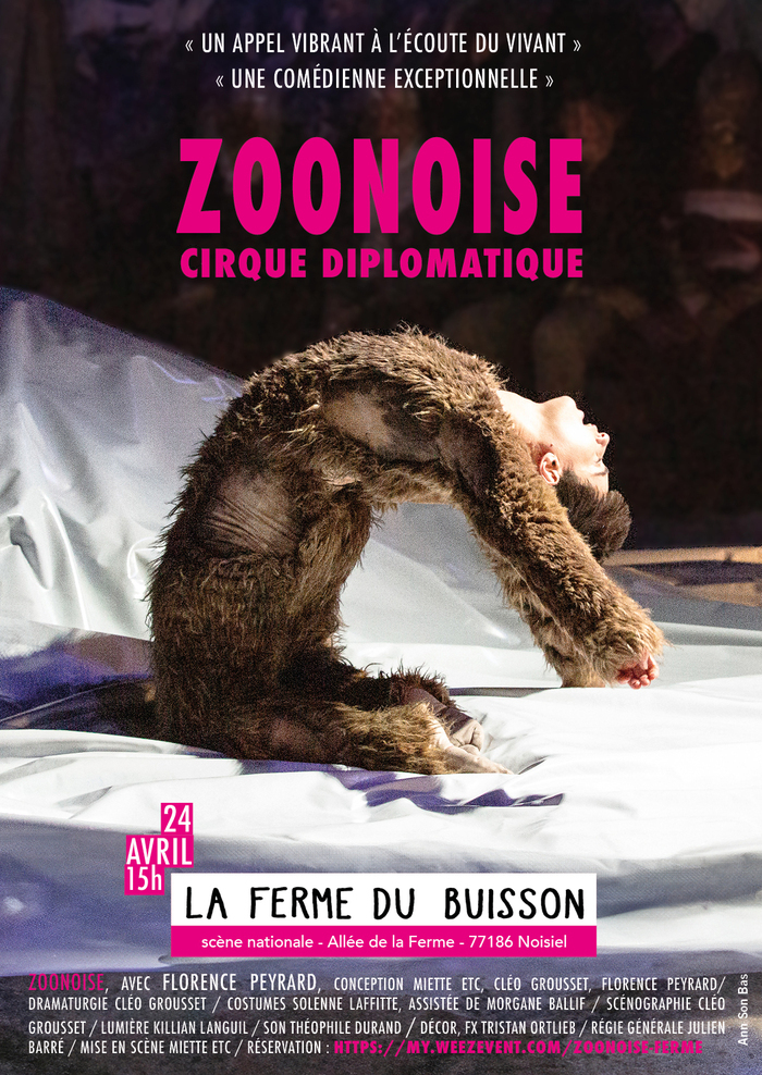 ZooNoise, cirque diplomatique, La Ferme du Buisson – Scène nationale de Marne-la-Vallée, Noisiel