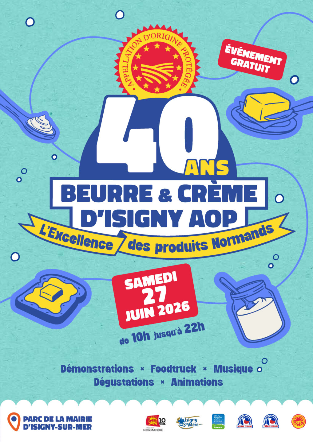 40 ans du Beurre et de la Crème d'Isigny AOP Parvis de l'hôtel de Ville Isigny-sur-Mer 2026-06-27