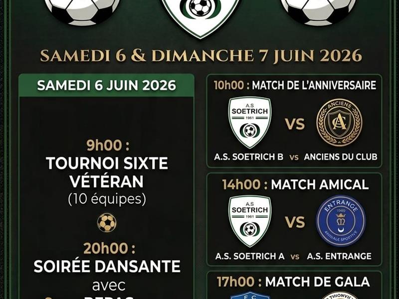 65 ans de l’AS Soetrich Terrain de football extérieur Hettange-Grande