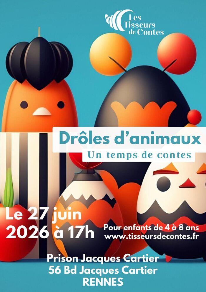 Après-midi contes : des histoires à écouter – Les Tisseurs de contes Prison Jacques Cartier (Rennes) Rennes