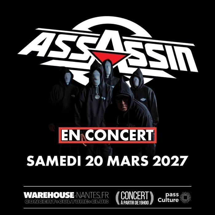 ASSASSIN en concert à Nantes Warehouse Nantes