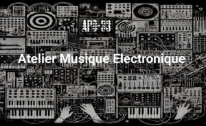 Atelier de musique électronique APO – La Psalette Nantes