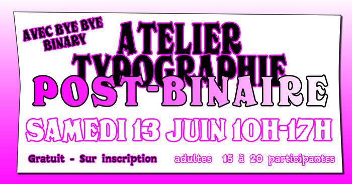 Atelier de Typographie Post-Binaire Mains d'Œuvres Saint-Ouen-sur-Seine