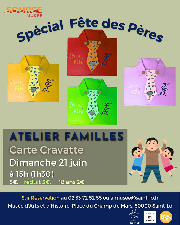 Atelier famille "Carte Cravatte" Musée d'art et d'histoire - La Source Saint-Lô