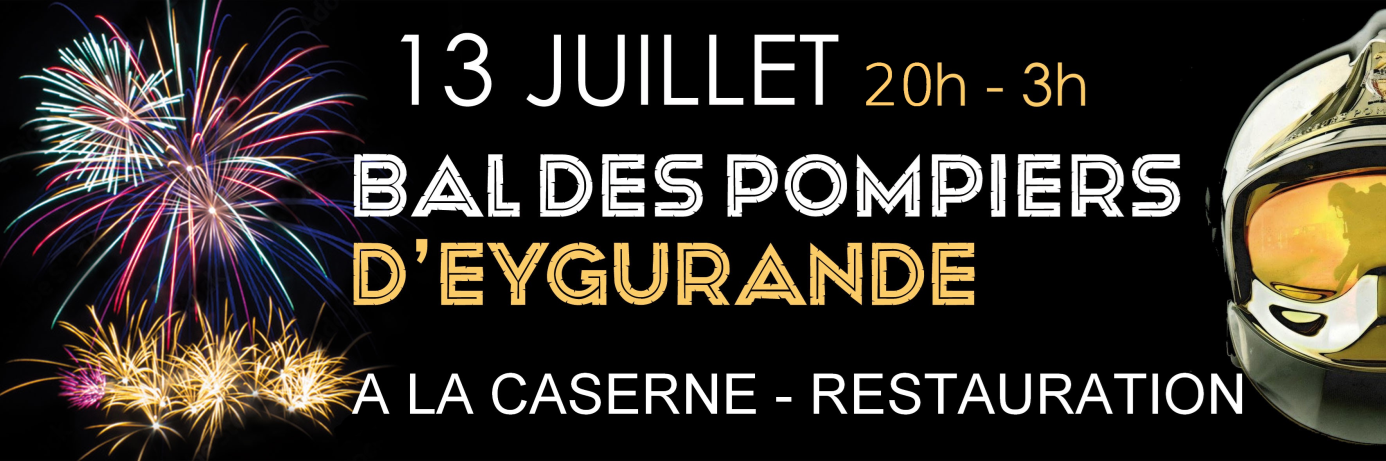 Bal des Sapeurs Pompiers 38 Route de la Pouge Eygurande 2026-07-13