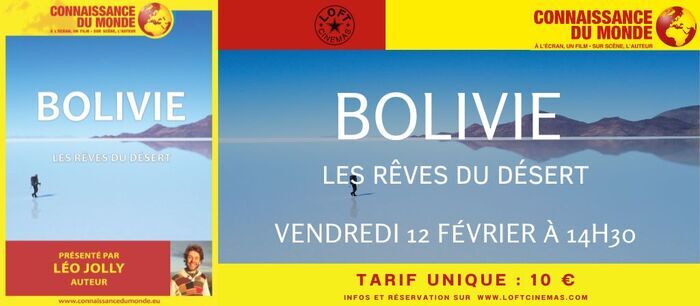 Bolivie Les Rêves du Désert Loft Cinémas Châtellerault