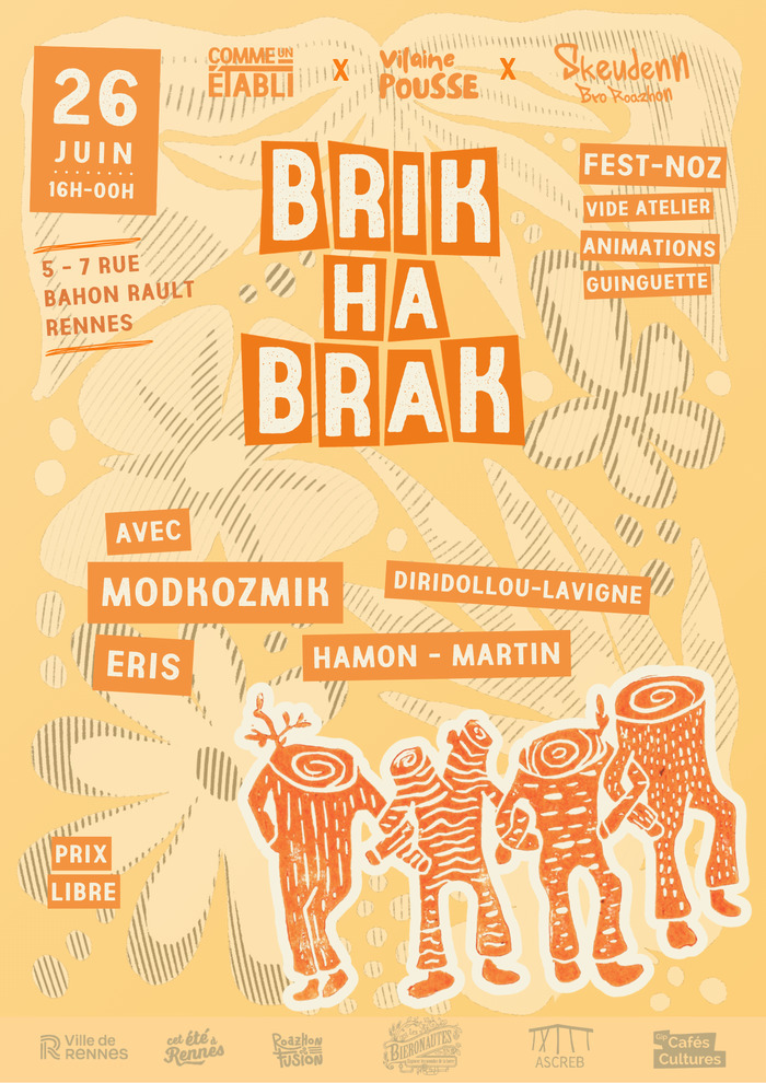 Brik-ha-Brak, Jardin du Hangar – Vilaine Pousse, Rennes